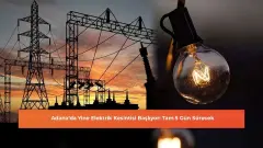 Adana’da Nisan Ayı Elektrik Kesintisi Takvimi: Hangi İlçelerde Kesinti Var? - Adana Haber